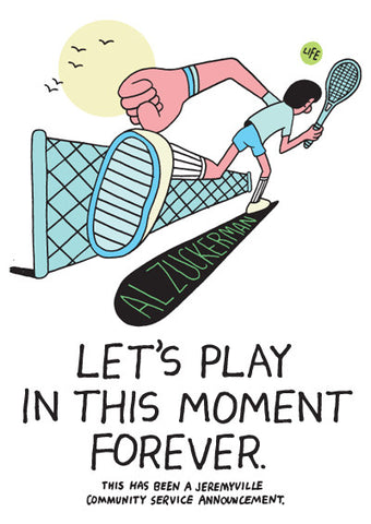 Let's Play In This Moment Forever