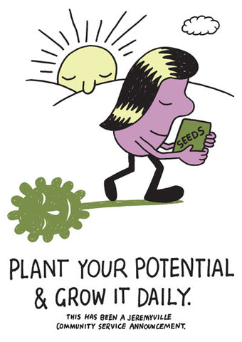 Plant Your Potential And Grow It Daily