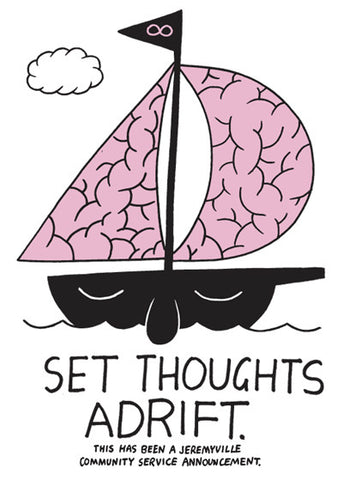 Set Thoughts Adrift