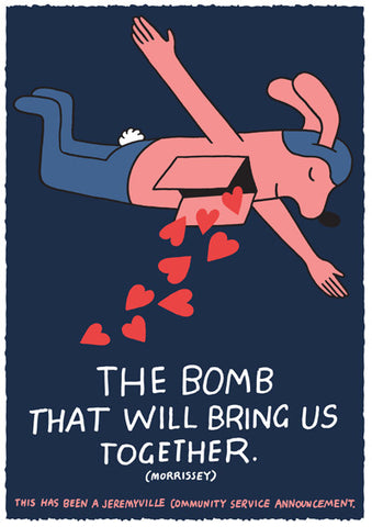 The Bomb That Will Bring Us Together