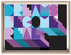 Dreams Become Real (signed edition)