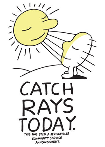 Catch Rays Today