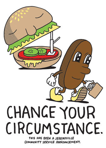Change Your Circumstance