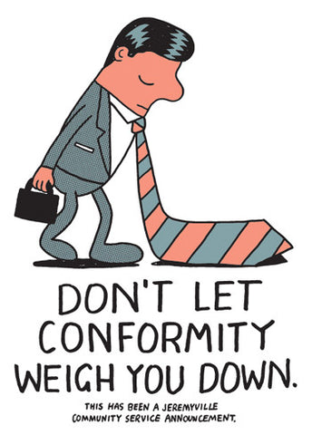 Don't Let Conformity Weigh You Down
