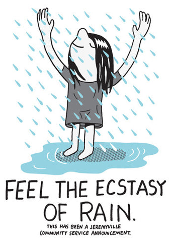 Feel The Ecstasy Of Rain