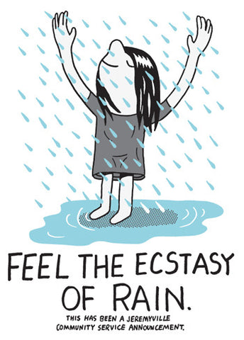 Feel The Ecstasy Of Rain