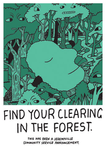 Find Your Clearing In The Forest