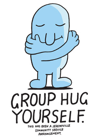 Group Hug Yourself