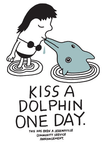 Kiss A Dolphin One Day