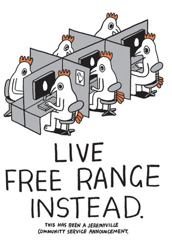 Live Free Range Instead