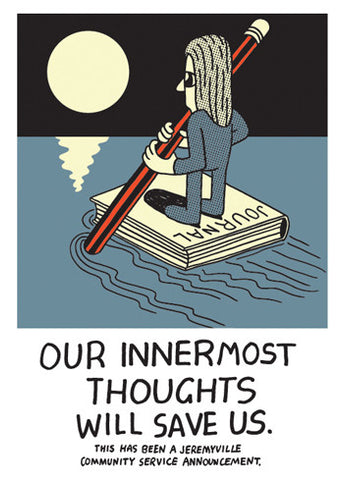 Our Innermost Thoughts Will Save Us