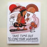 Take Time Out To Find Your Answers - 11 x 14 inches