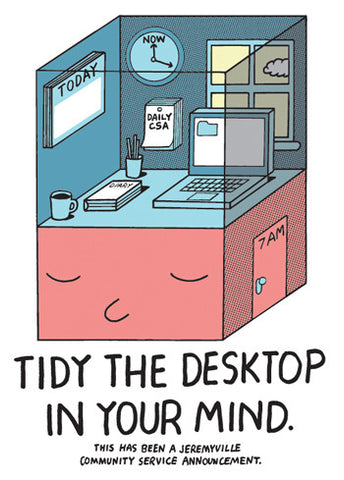 Tidy The Desktop In Your Mind