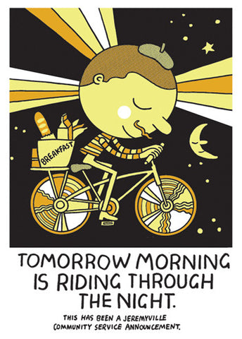 Tomorrow Morning Is Riding Through The Night