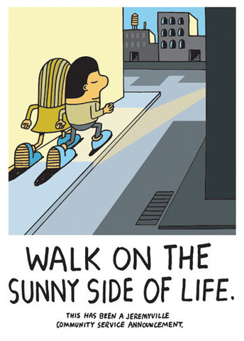Walk On The Sunny Side Of Life