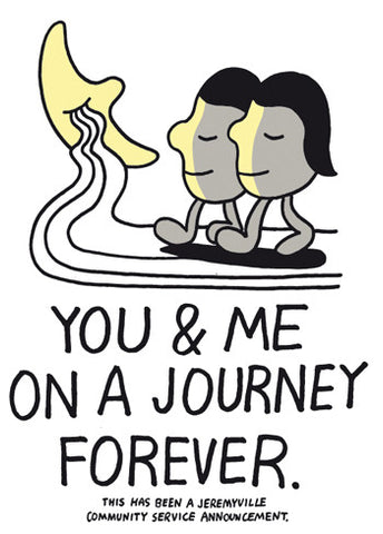 You And Me On A Journey Forever